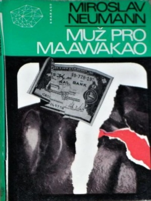 Muž pro Maawakao - Hejcman P. a Neumann M. (edice Smaragd)