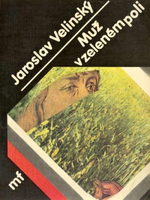 Muž v zeleném poli - Velinský J.