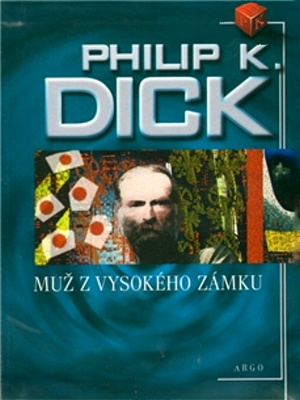 Muž z vysokého zámku - Dick P. K.
