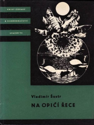 Na Opičí řece - Šustr V. (edice K.O.D)