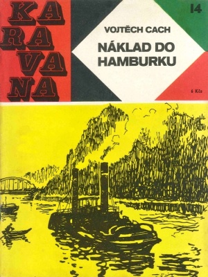 Náklad do Hamburku - Cach V. (edice Karavana)