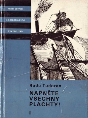 Napněte všechny plachty! I. - Tudoran R. (edice KOD)