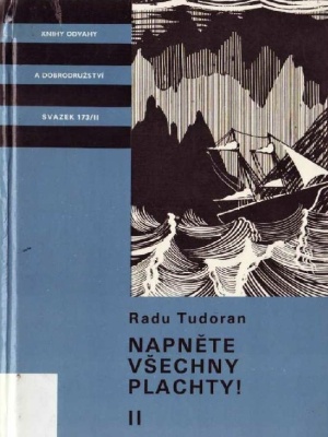 Napněte všechny plachty! II. - Tudoran R. (edice KOD)