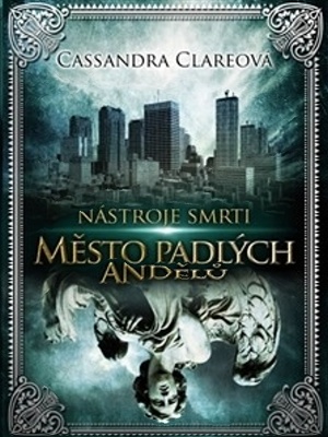 Nástroje smrti 04. Město padlých andělů - Rumelt J.