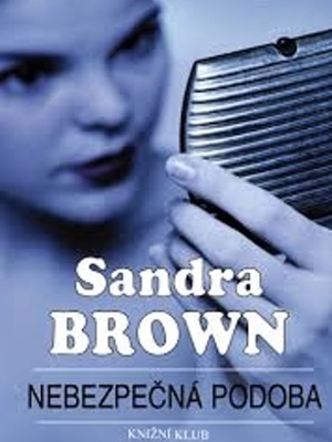 Nebezpečná podoba - Brown S.