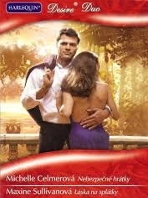 Nebezpečné hrátky - Celmer M.