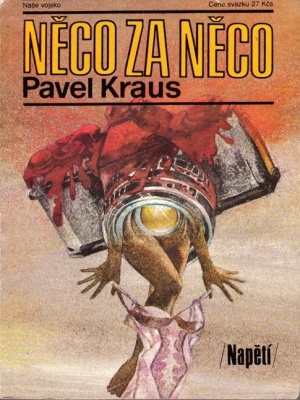 Něco za něco - Kraus P. (edice Napětí)