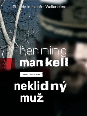 Neklidný muž - Mankell H.