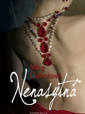 Nenasytná 01. Nenasytná - Cabot M.