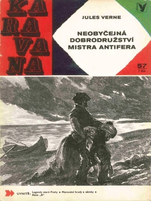 Neobyčejná dobrodružství mistra Antifera - Verne J. (edice Karavana)