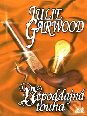 Nepoddajná touha - Garwood J.