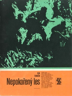 Nepokořený les - Turičin I. A. (edice Karavana)