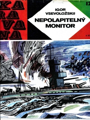 Nepolapitelný Monitor - Vševoložskij I. J. (edice Karavana)