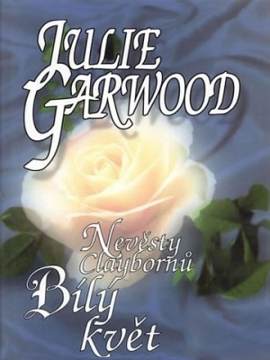 Nevěsty Claybornů 03. Bílý květ - Garwood J.