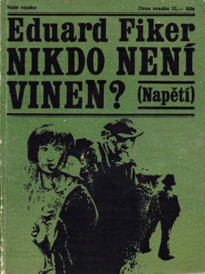 Nikdo není vinen - Fiker E. (edice Napětí)
