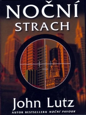 Noc 5. - Noční strach - Lutz