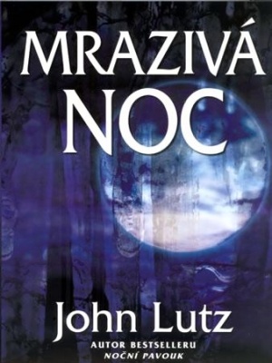 Noc 6. - Mrazivá noc - Lutz