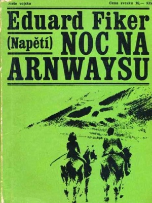 Noc na Arnwaysu - Fiker E. (edice Napětí)