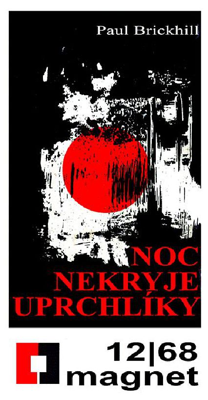 Noc nekryje uprchlíky