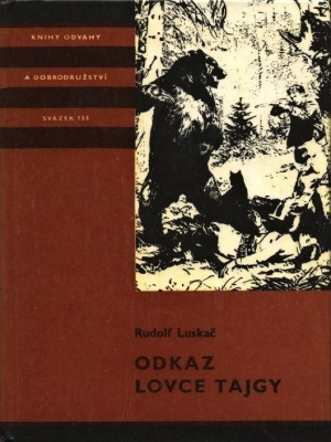 Odkaz lovce tajgy - Luskač R. (edice K.O.D)