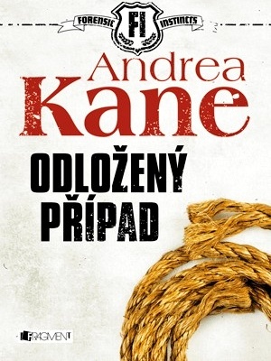 Odložený případ - A. Kane