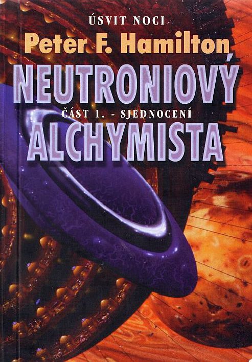 3 ÚN Neutroniový alchymista, sjednocení