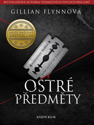 Ostré předměty 1. - Flynn G.