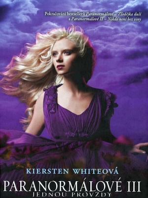 Paranormálové 03. Jednou provždy - White K.