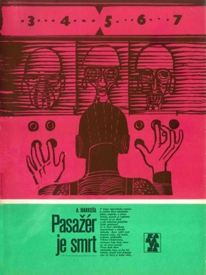 Pasažér je smrt - Markuša A. (edice Karavana)