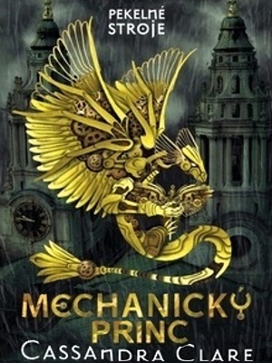 Pekelné stroje 02. Mechanický princ - Rumelt J.