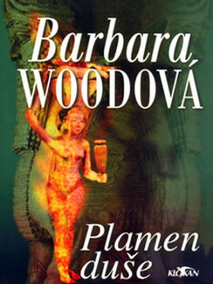 Plamen duše - Wood B.
