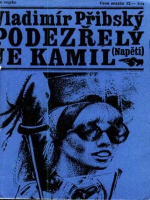 Podezřelý je Kamil - Přibský V. (edice Napětí)