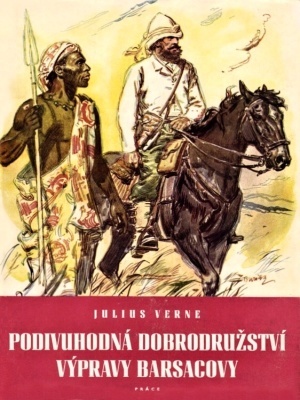 Podivuhodná dobrodružství výpravy Barsacovy - Verne