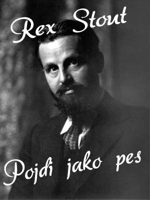 Pojdi jako pes - Stout