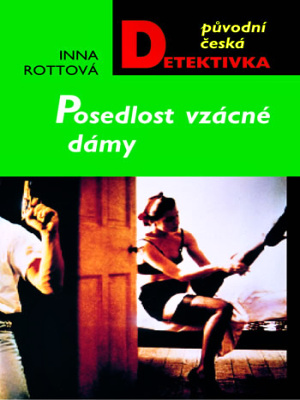 Posedlost vzácné dámy