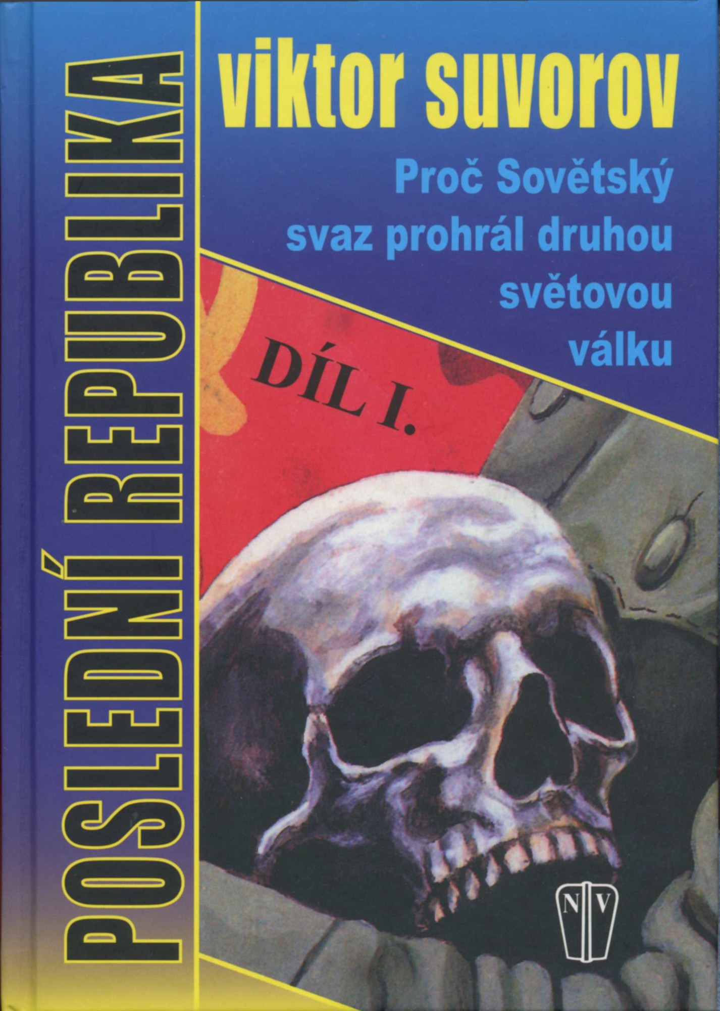 Poslední republika I.díl