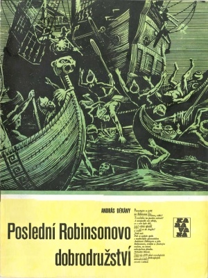 Poslední Robinsonovo dobrodružství - Dékány A. (edice Karavana)