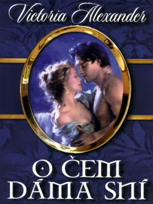 Poslední zůstává 02. O čem dáma sní - Alexander V.