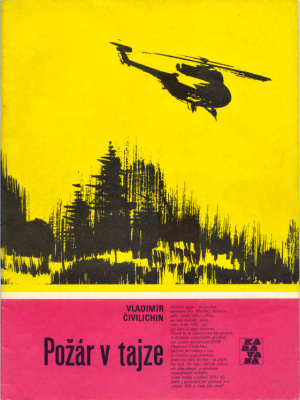 Požár v tajze - Čivilichin V. (edice Karavana)