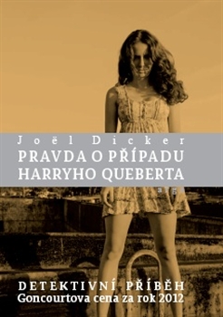 Pravda o pripadu Harryho Queber