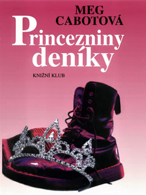 Princezniny deníky 01. Princezniny deníky - Cabot M.