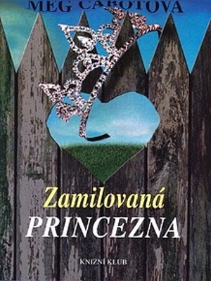 Princezniny deníky 03. Zamilovaná princezna - Cabot M.