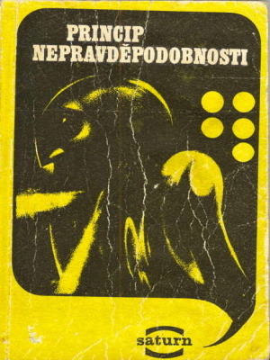 Princip nepravděpodobnosti - Král I. (edice Saturn)