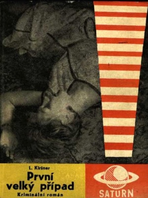 První velký případ - Kiršner L. (edice Saturn)