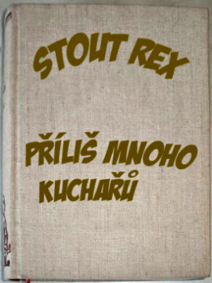 Prilis mnoho kucharu