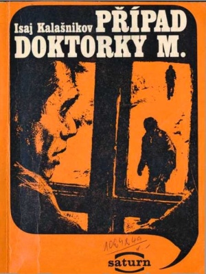 Případ doktorky M. - Kalašnikov I. (edice Saturn)