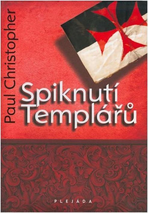 4 Spiknutí templářů