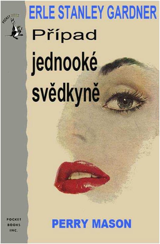 Případ jednooké svědkyně