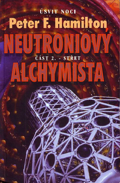 4 ÚN Neutroniový alchymista, střet