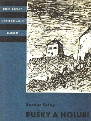 Pušky a holubi - Tatay S. (edice K.O.D)